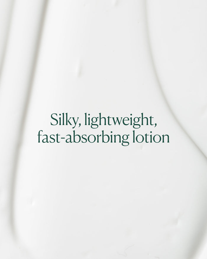 Texture close-up of silky, lightweight, fast-absorbing lotion