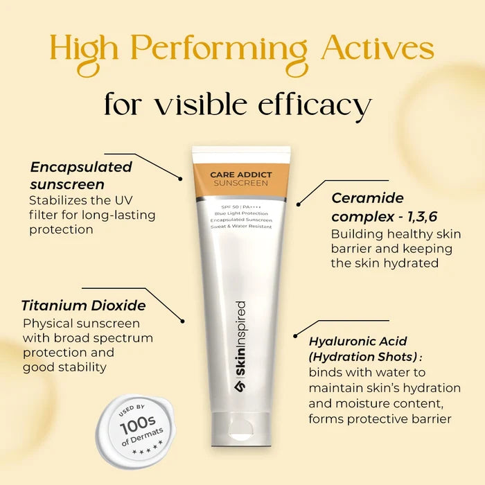 SkinInspired Care Addict sunscreen formulated with high performing UV filters and skin conditioning actives like ceramide, hyaluronic acid,