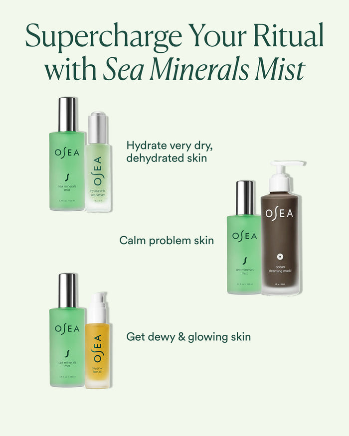 Sea Minerals Mist paired with OSEA treatments to hydrate dry skin, calm problem skin, and boost glow