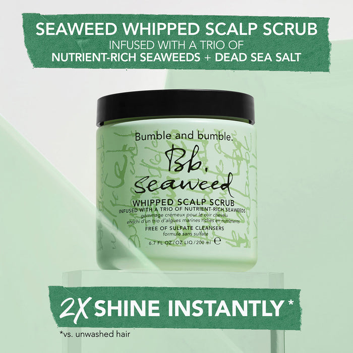 Information related to Bumble and Bumble Seaweed Whipped Scalp Scrub